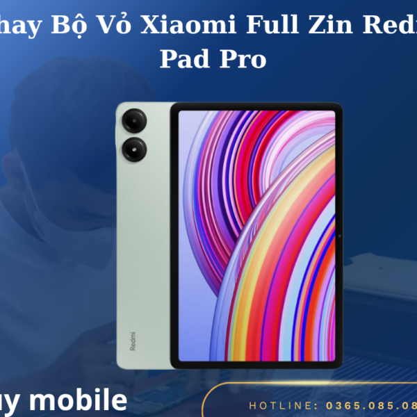 Thay Bộ Vỏ Xiaomi Full Zin Redmi Pad Pro