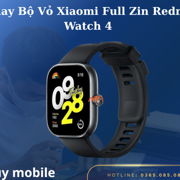 Thay Bộ Vỏ Xiaomi Full Zin Redmi Watch 4