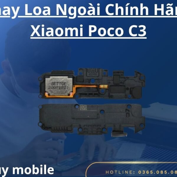 Thay Loa Ngoài Chính Hãng Xiaomi Poco C3