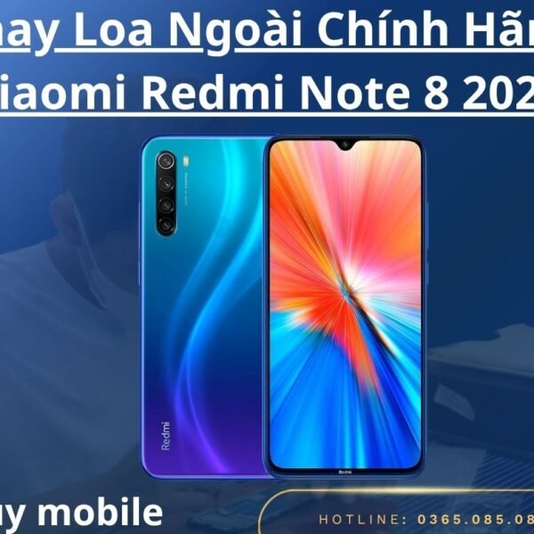 Thay Loa Ngoài Chính Hãng Xiaomi Redmi Note 8 2021