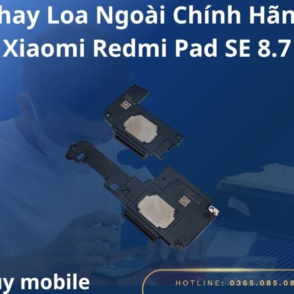 Thay Loa Ngoài Chính Hãng Xiaomi Redmi Pad SE 8.7