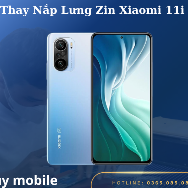 Thay Nắp Lưng Zin Xiaomi 11i