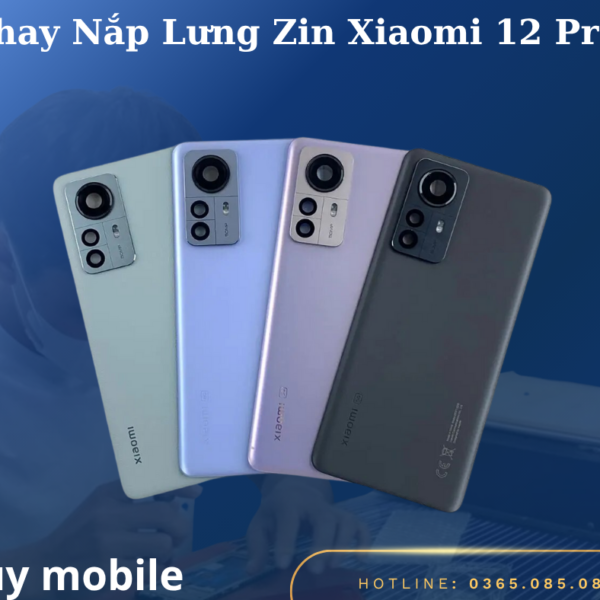 Thay Nắp Lưng Zin Xiaomi 12 Pro