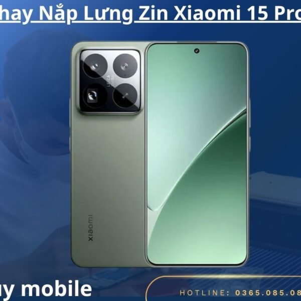 Thay Nắp Lưng Zin Xiaomi 15 Pro