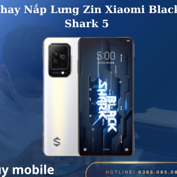 Thay Nắp Lưng Zin Xiaomi Black Shark 5