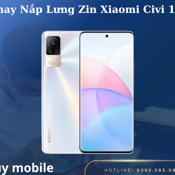 Thay Nắp Lưng Zin Xiaomi Civi 1S