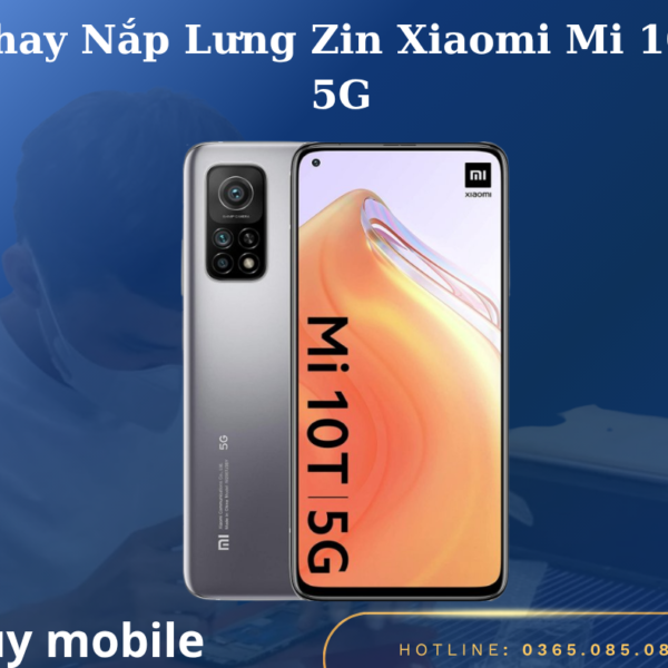 Thay Nắp Lưng Zin Xiaomi Mi 10T 5G