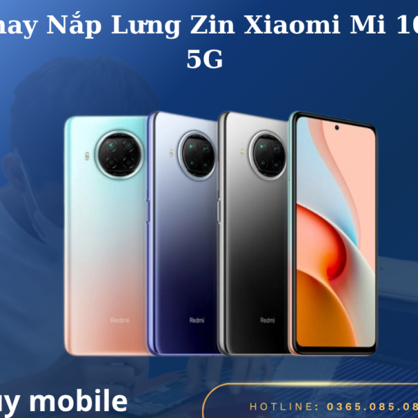 Thay Nắp Lưng Zin Xiaomi Mi 10i 5G