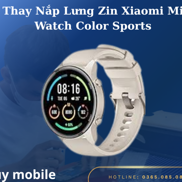 Thay Nắp Lưng Zin Xiaomi Mi Watch Color Sports