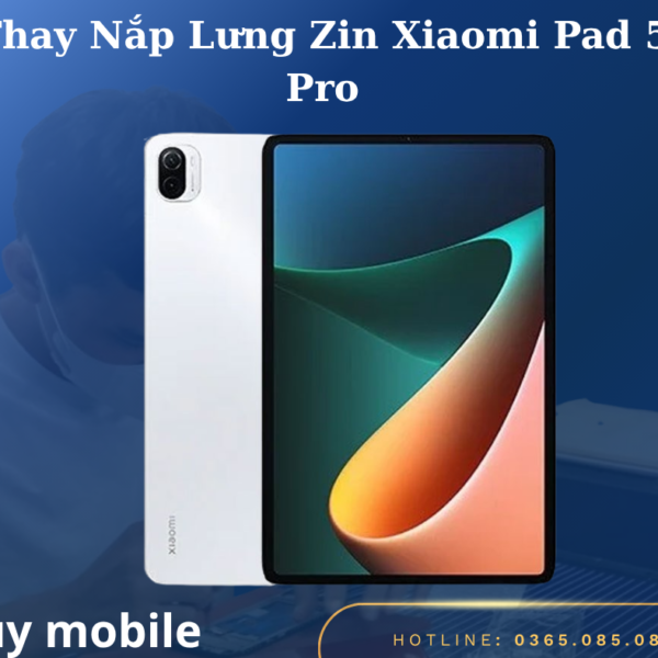 Thay Nắp Lưng Zin Xiaomi Pad 5 Pro