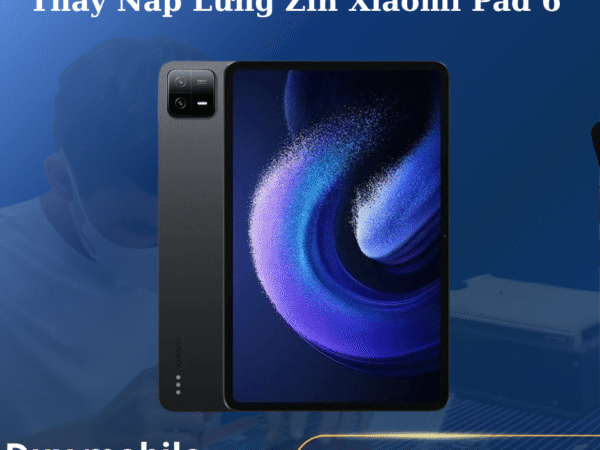 Thay Nắp Lưng Zin Xiaomi Pad 6