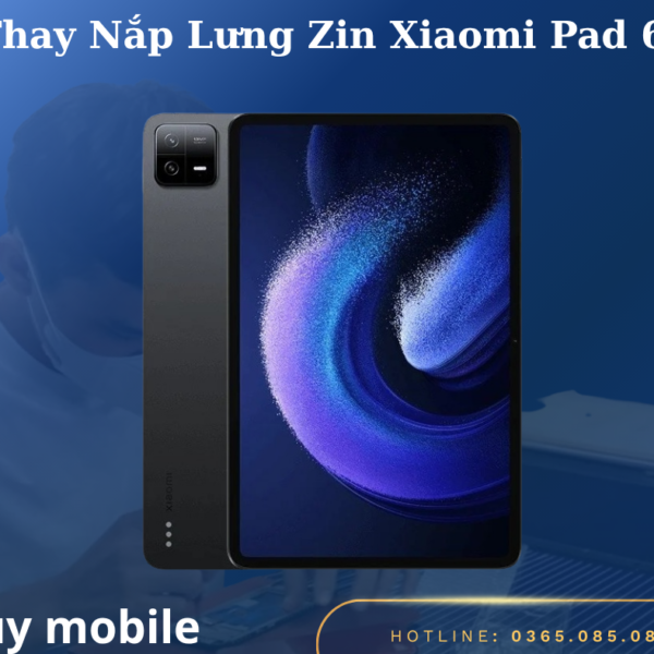 Thay Nắp Lưng Zin Xiaomi Pad 6