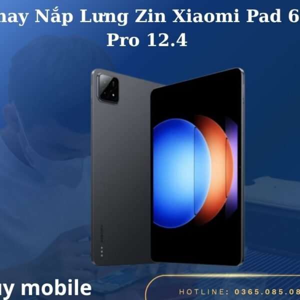 Thay Nắp Lưng Zin Xiaomi Pad 6S Pro 12.4