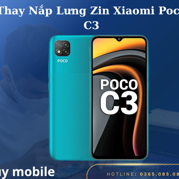Thay Nắp Lưng Zin Xiaomi Poco C3