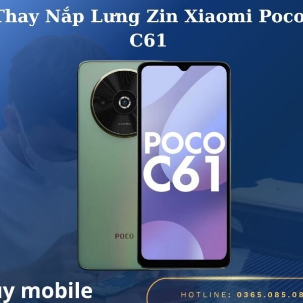 Thay Nắp Lưng Zin Xiaomi Poco C61