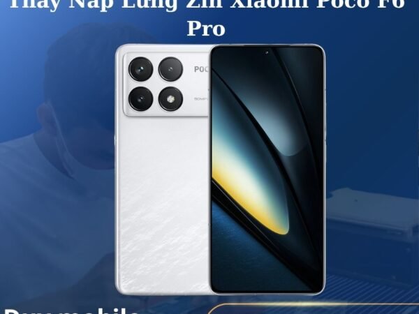 Thay Nắp Lưng Zin Xiaomi Poco F6 Pro