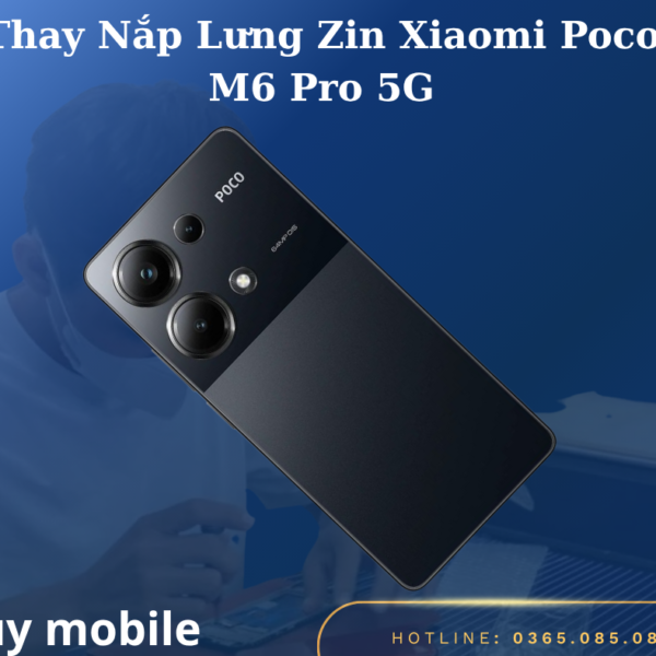 Thay Nắp Lưng Zin Xiaomi Poco M6 Pro 5G