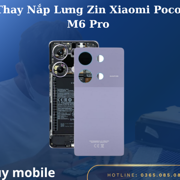 Thay Nắp Lưng Zin Xiaomi Poco M6 Pro