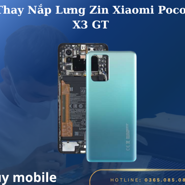 Thay Nắp Lưng Zin Xiaomi Poco X3 GT