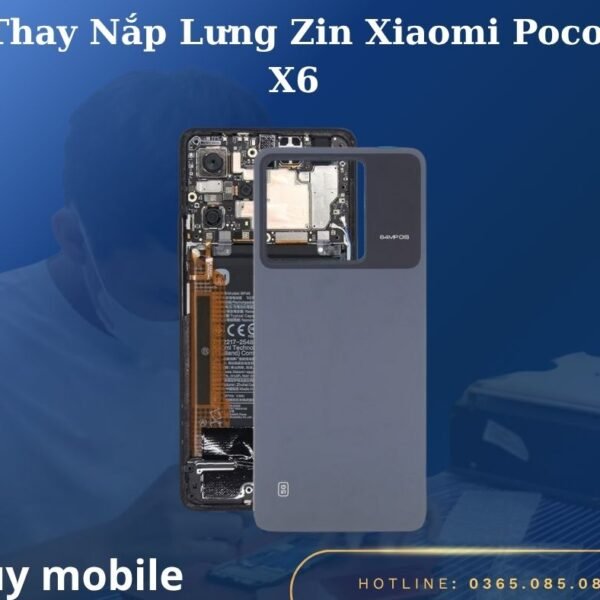 Thay Nắp Lưng Zin Xiaomi Poco X6
