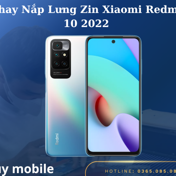 Thay Nắp Lưng Zin Xiaomi Redmi 10 2022