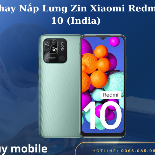 Thay Nắp Lưng Zin Xiaomi Redmi 10 (India)