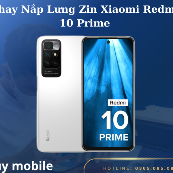 Thay Nắp Lưng Zin Xiaomi Redmi 10 Prime
