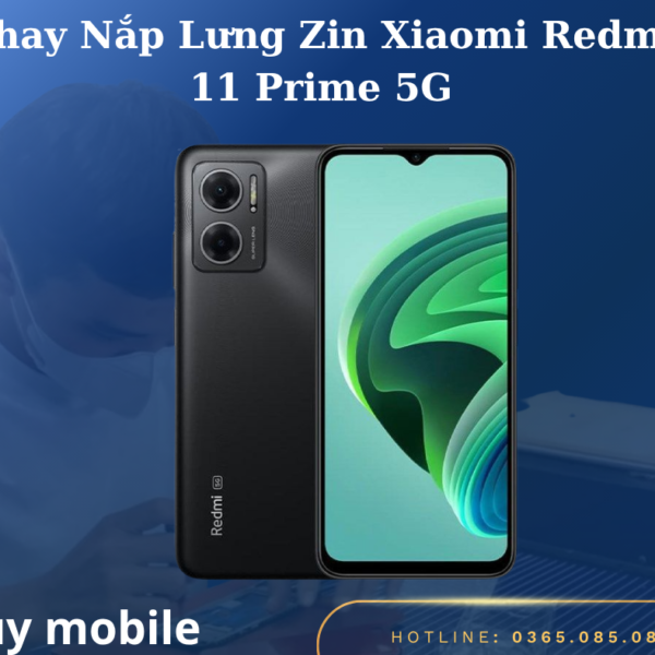 Thay Nắp Lưng Zin Xiaomi Redmi 11 Prime 5G