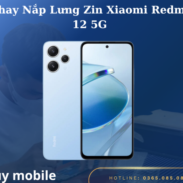 Thay Nắp Lưng Zin Xiaomi Redmi 12 5G