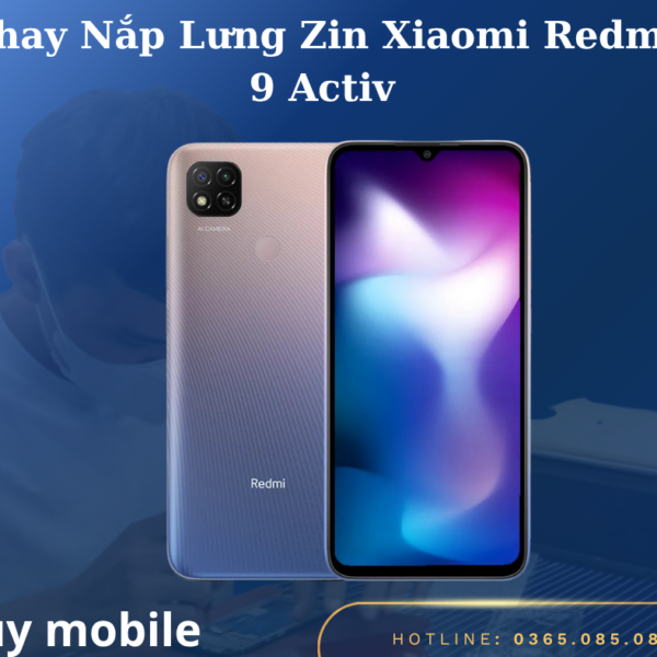 Thay Nắp Lưng Zin Xiaomi Redmi 9 Activ