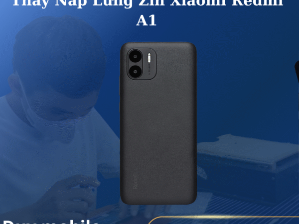 Thay Nắp Lưng Zin Xiaomi Redmi A1