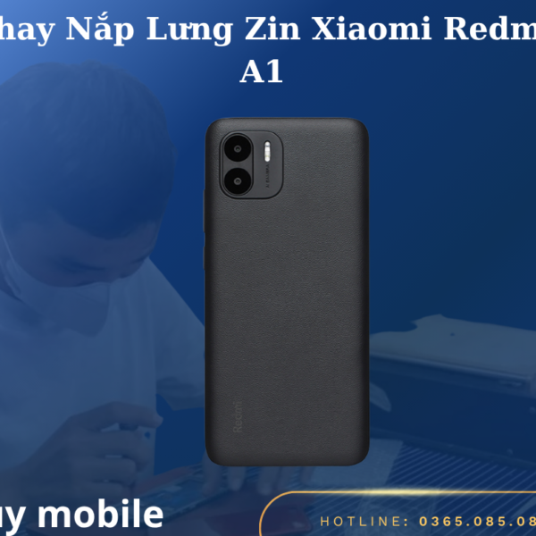 Thay Nắp Lưng Zin Xiaomi Redmi A1