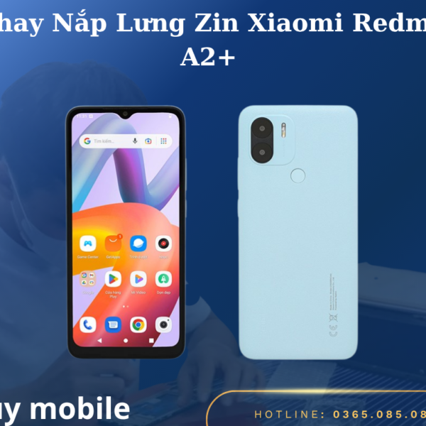 Thay Nắp Lưng Zin Xiaomi Redmi A2+