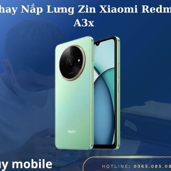 Thay Nắp Lưng Zin Xiaomi Redmi A3x