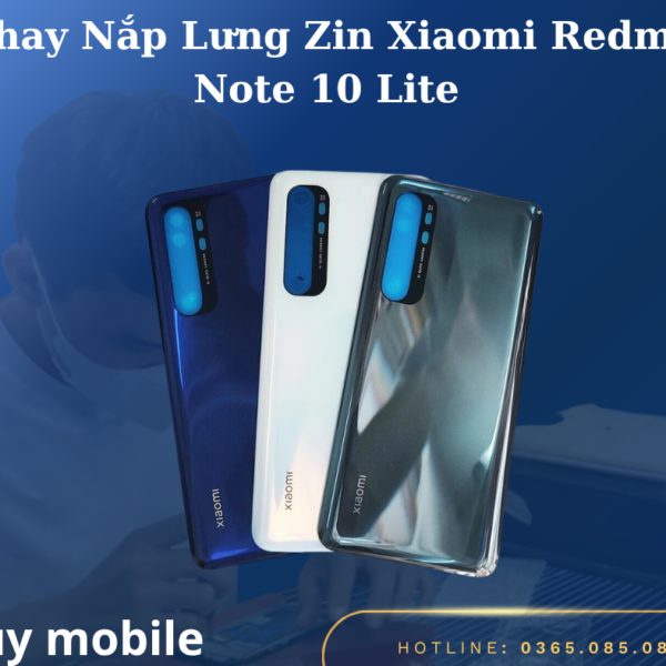 Thay Nắp Lưng Zin Xiaomi Redmi Note 10 Lite