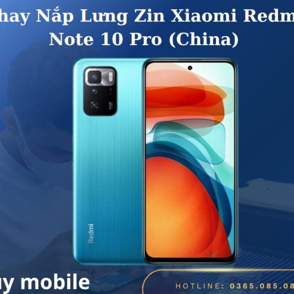 Thay Nắp Lưng Zin Xiaomi Redmi Note 10 Pro (China)