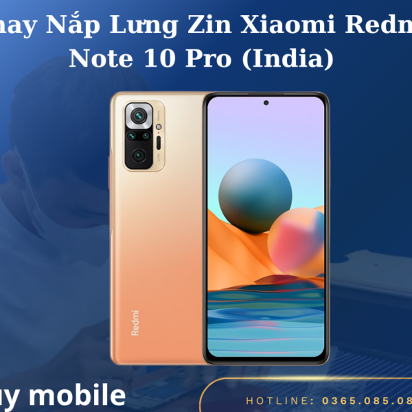 Thay Nắp Lưng Zin Xiaomi Redmi Note 10 Pro (India)