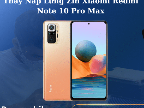 Thay Nắp Lưng Zin Xiaomi Redmi Note 10 Pro Max