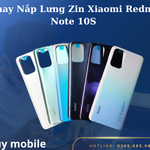 Thay Nắp Lưng Zin Xiaomi Redmi Note 10S