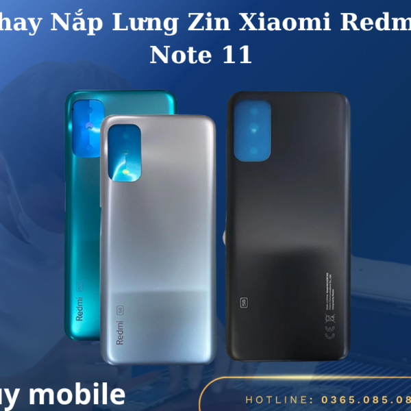 Thay Nắp Lưng Zin Xiaomi Redmi Note 11