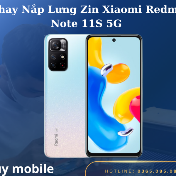 Thay Nắp Lưng Zin Xiaomi Redmi Note 11S 5G