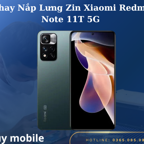 Thay Nắp Lưng Zin Xiaomi Redmi Note 11T 5G