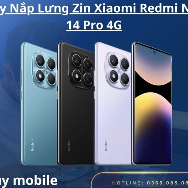 Thay Nắp Lưng Zin Xiaomi Redmi Note 14 Pro 4G