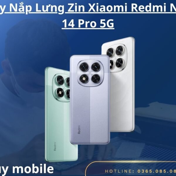 Thay Nắp Lưng Zin Xiaomi Redmi Note 14 Pro 5G