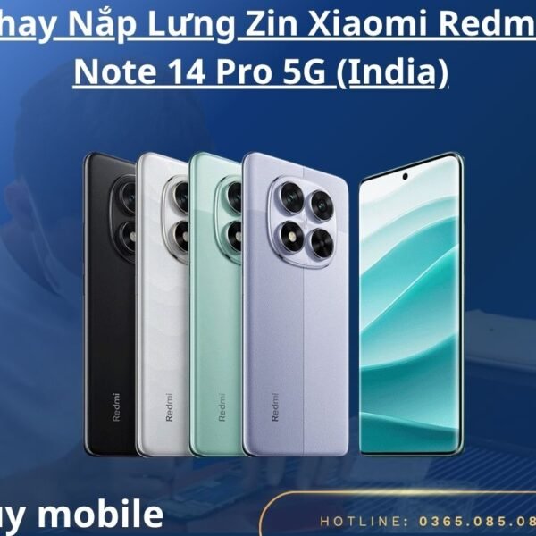 Thay Nắp Lưng Zin Xiaomi Redmi Note 14 Pro 5G (India)