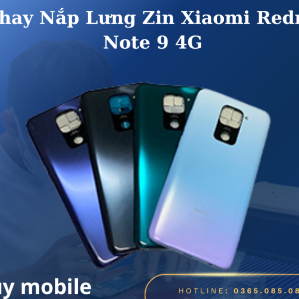 Thay Nắp Lưng Zin Xiaomi Redmi Note 9 4G