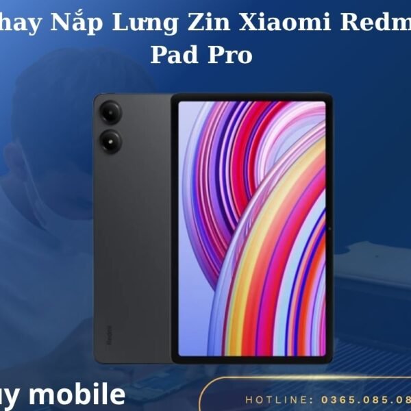 Thay Nắp Lưng Zin Xiaomi Redmi Pad Pro