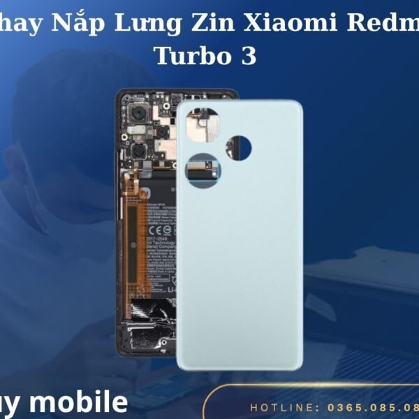 Thay Nắp Lưng Zin Xiaomi Redmi Turbo 3