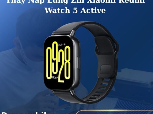 Thay Nắp Lưng Zin Xiaomi Redmi Watch 5 Active