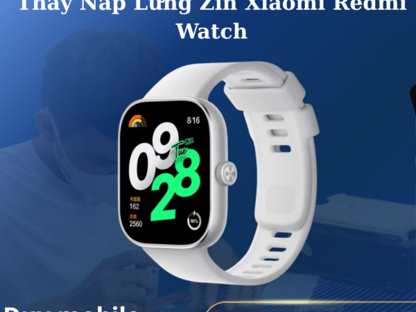 Thay Nắp Lưng Zin Xiaomi Redmi Watch